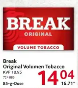 Selgros Break Original Volumen Tobacco Angebot