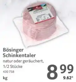 Selgros Bösinger Schinkentaler Angebot