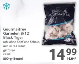 Selgros Gourmaître Garnelen 8/12 Black Tiger Angebot
