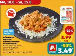 PENNY MÜHLENHOF REGIONAL Frisches Hähnchen-Geschnetzeltes Angebot