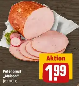 REWE Putenbrust ,,Maison" Angebot