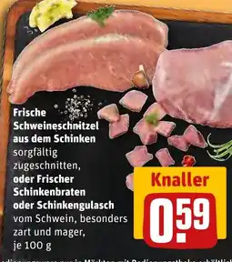 REWE Frische Schweineschnitzel aus dem Schinken Angebot