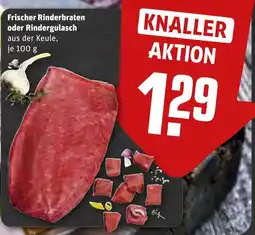 REWE Frischer Rinderbraten oder Rindergulasch Angebot