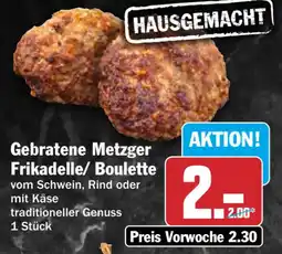 HIT Gebratene Metzger Frikadelle Angebot