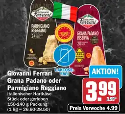 HIT Giovanni Ferrari Grana Padano oder Parmigiano Reggiano Angebot