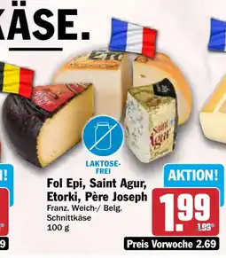 HIT Fol Epi, Saint Agur, Etorki, Père Joseph Schnittkäse Angebot