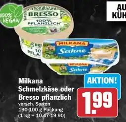 HIT Milkana Schmelzkäse oder Bresso pflanzlich Angebot