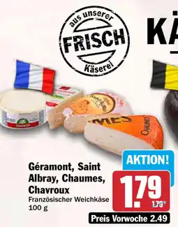 HIT Géramont, Saint Albray, Chaumes, Chavroux Französischer Weichkäse Angebot
