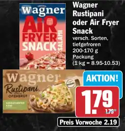 HIT Wagner Rustipani oder Air Fryer Snack Angebot