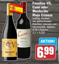HIT Faustino VII, Cune oder Montecillo Rioja Crianza Angebot