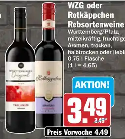 HIT WZG oder Rotkäppchen Rebsortenweine Angebot