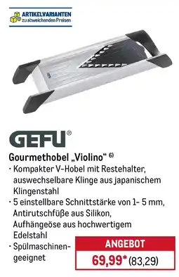 METRO GEFU Gourmethobel „Violino“ Angebot