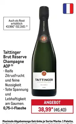 METRO Taittinger Brut Réserve Champagne Angebot