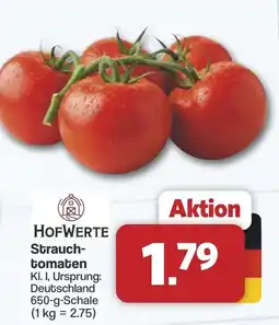 Famila Nord West HOFWERTE Strauch-tomaten Angebot
