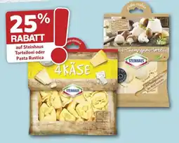Famila Nord West Steinhaus 4 Käse Tortelloni Angebot