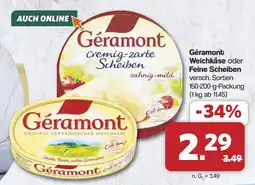 Famila Nord West Géramont Weichkäse oder Feine Scheiben Angebot