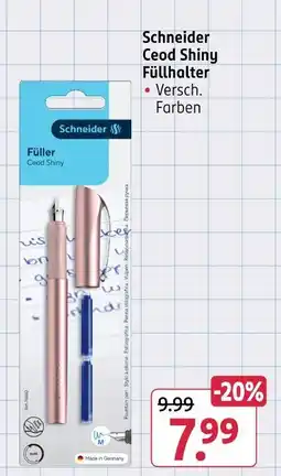 Rossmann Schneider ceod shiny füllhalter Angebot