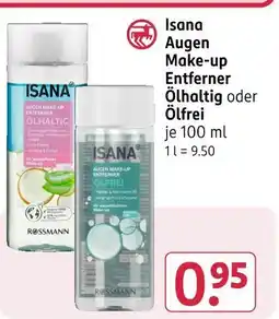 Rossmann Isana augen make-up entferner ölhaltig oder ölfrei Angebot