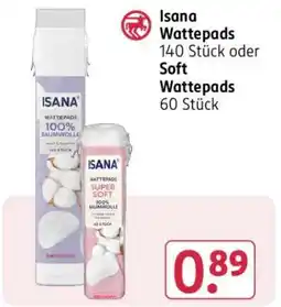 Rossmann Isana Wattepads 140 Stück oder Soft Wattepads 60 Stück Angebot