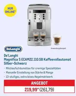 METRO De'Longhi Magnifica S ECAM22.110.SB Kaffeevollautomat Angebot
