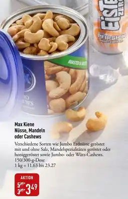 Galeria Markthalle Max Kiene Nüsse, Mandeln oder Cashews Angebot