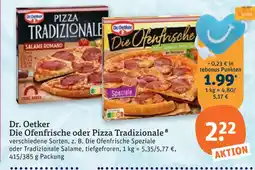 tegut Dr. oetker die ofenfrische oder pizza tradizionale Angebot
