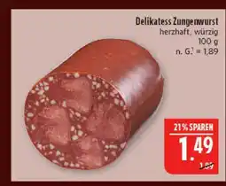 Marktkauf Delikatess zungenwurst Angebot