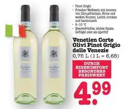 Scheck-in-Center Venetien Corte Olivi Pinot Grigio delle Venezie Angebot