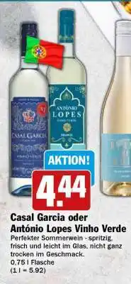HIT Casal Garcia oder António Lopes Vinho Verde Angebot