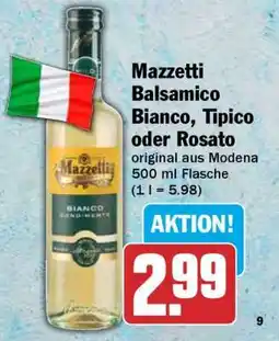 HIT Mazzetti Balsamico Bianco, Tipico oder Rosato Angebot
