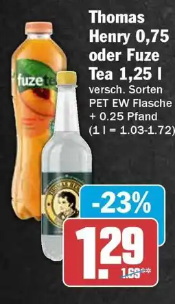 HIT Thomas Henry 0,75 oder Fuze Tea 1,25 l Angebot