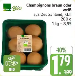 Marktkauf EDEKA Bio Champignons braun oder weiß Angebot