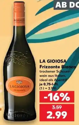 Kaufland LA GIOIOSA Frizzante Bianco Angebot