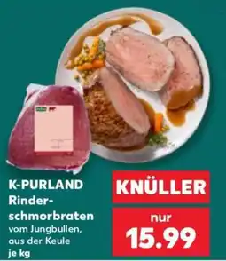 Kaufland K-PURLAND Rinder-schmorbraten Angebot