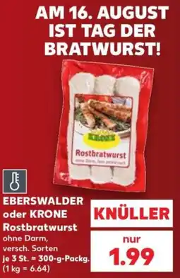 Kaufland Eberswalder oder Krone Rostbratwurst Angebot