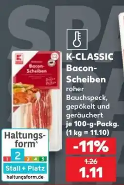 Kaufland K-CLASSIC Bacon-Scheiben Angebot