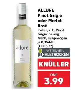 Kaufland ALLURE Pinot Grigio oder Merlot Rosé Angebot