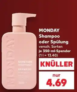 Kaufland MONDAY Shampoo oder Spülung Angebot