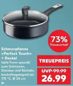 Kaufland Schmorpfanne »Perfect Touch« + Deckel Angebot