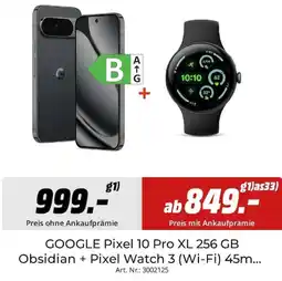MediaMarkt GOOGLE Pixel 10 Pro XL 256 GB Obsidian + Pixel Watch 3 (Wi-Fi) 45m... Angebot
