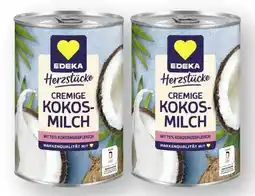 Scheck-in-Center Edeka Herzstücke cremige Kokosmilch Angebot