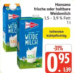 Marktkauf Hansano frische oder haltbare Weidemilch Angebot