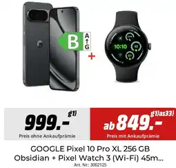 MediaMarkt Google pixel 10 pro xl obsidian Angebot
