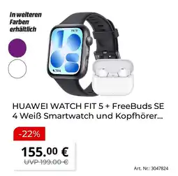 MediaMarkt Huawei huawei watch fit 5 + freebuds se 4 Angebot