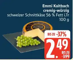 Marktkauf Emmi kaltbach schnittkäse Angebot