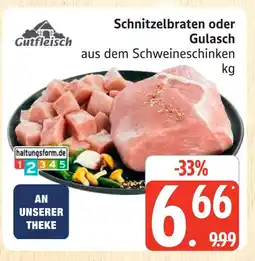 Marktkauf Gutfleisch schnitzelbraten Angebot