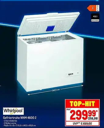 METRO Whirlpool Gefriertruhe Whm 4600 2 Angebot