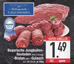 E-Center Bayerische Jungbullen Rouladen Angebot