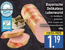 E-Center Bayerische Delikatess Leberwurst Angebot