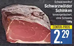 E-Center Schwarzwaldhof Schinken Angebot